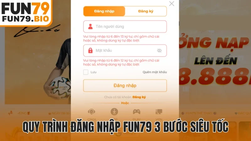 Quy trình đăng nhập Fun79 3 bước siêu tốc