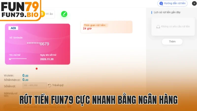 Rút tiền Fun79 cực nhanh bằng ngân hàng
